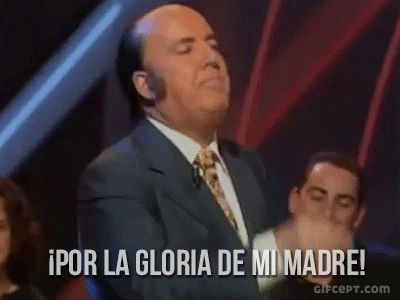 por la gloria de mi madre